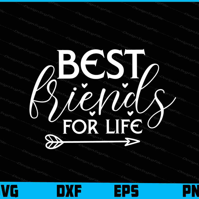 Best Friends For Life