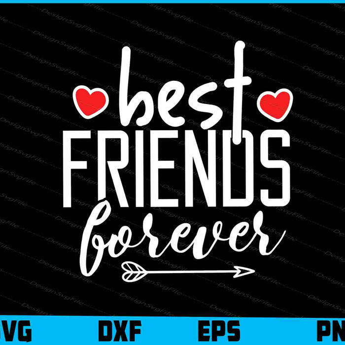Best Friends Forever Friendship