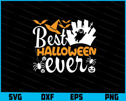 Best Halloween Ever Svg Dxf Png For Silhouette, Cut Files  - Premium Cutting Files in SVG, PNG & EPS Formats - Premium SVG Cutting Files for Crafts