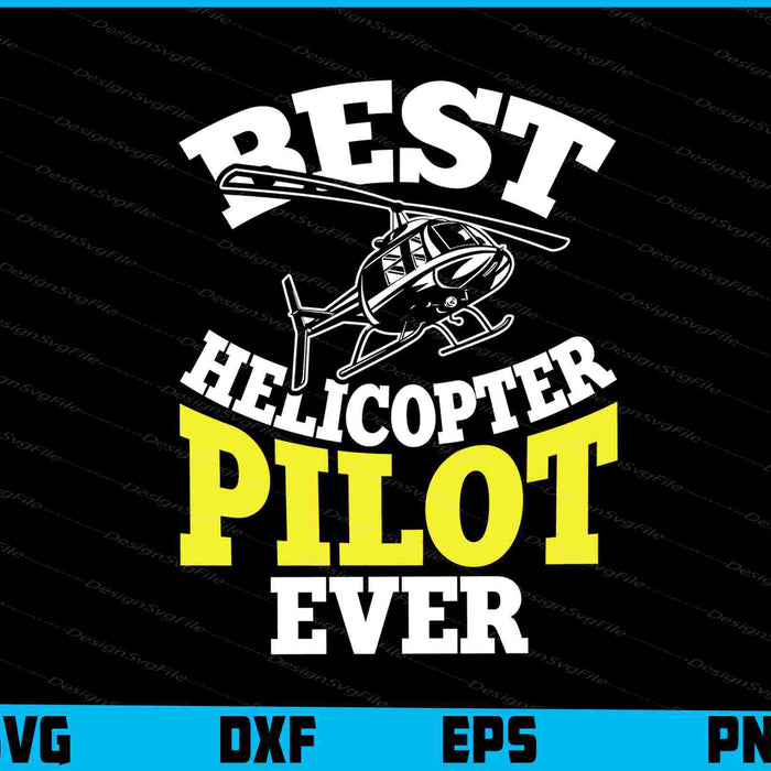 Best Helicopter Pilot Ever Air Traffic Controller SVG