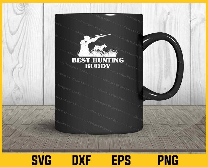 Best Hunting Buddy mug