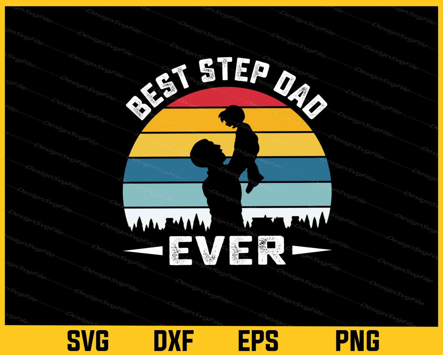 Best Step Dad Ever Svg Cutting Printable File  - Premium Cutting Files in SVG, PNG & EPS Formats - Premium SVG Cutting Files for Crafts