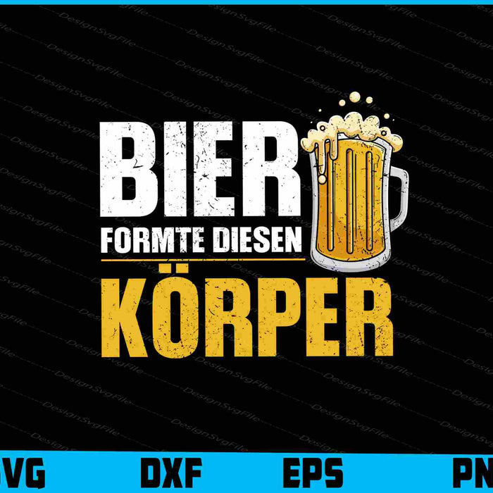 Bier Formte Diesen Körper