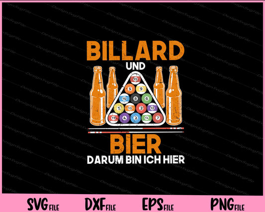 Billard Und Bier Darum Bin Ich Hier Svg Cutting Printable Files  - Premium Cutting Files in SVG, PNG & EPS Formats - Premium SVG Cutting Files for Crafts