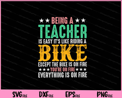 Binga A Teacher Is Easy It’s Like Riding A Bike Svg Cutting Printable Files  - Premium Cutting Files in SVG, PNG & EPS Formats - Premium SVG Cutting Files for Crafts