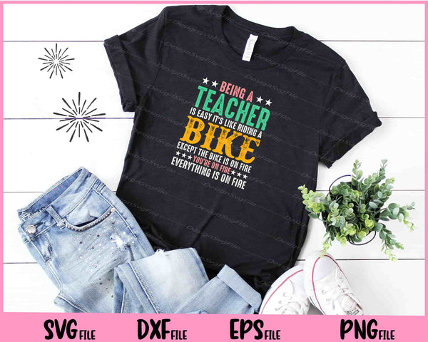 Binga A Teacher Is Easy It’s Like Riding A Bike t shirt