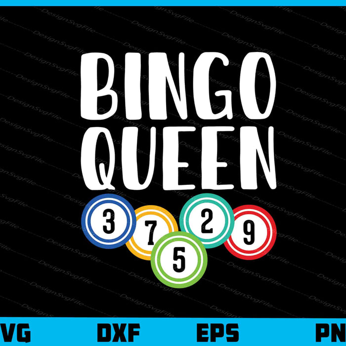 Bingo Queen Svg Cutting Printable File  - Premium Cutting Files in SVG, PNG & EPS Formats - Premium SVG Cutting Files for Crafts