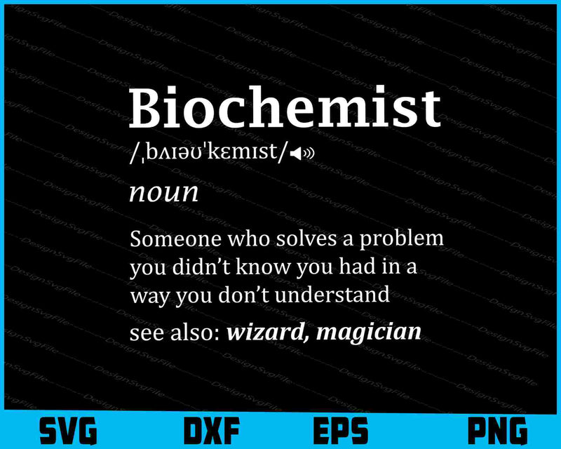 Biochemist Definition Funny Science Nerdy Biochemistry SVG