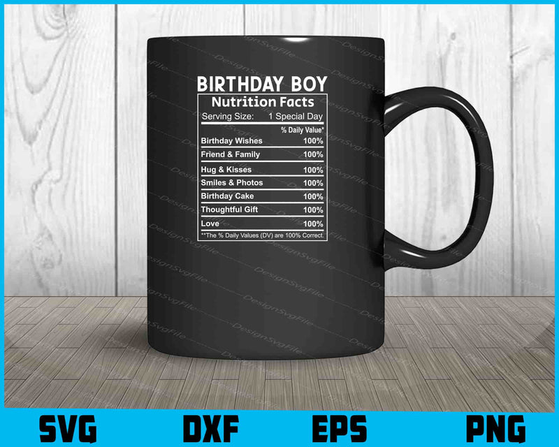 Birthday Boy Nutrition Facts SVG PNG File