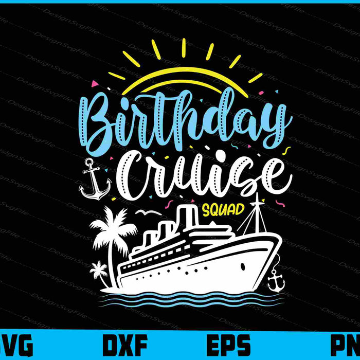 Birthday Cruise Squad