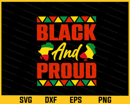 Black And Proud American History Svg Cutting Printable File  - Premium Cutting Files in SVG, PNG & EPS Formats - Premium SVG Cutting Files for Crafts