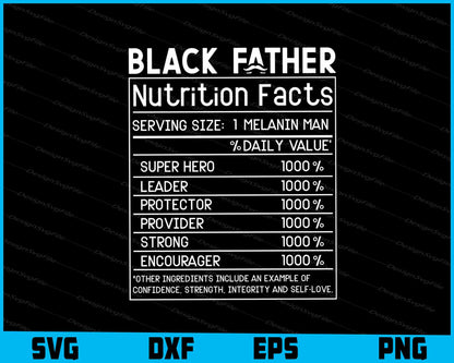 Black Father Nutrition Facts SVG PNG File