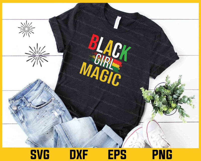 Black Girl Magic t shirt