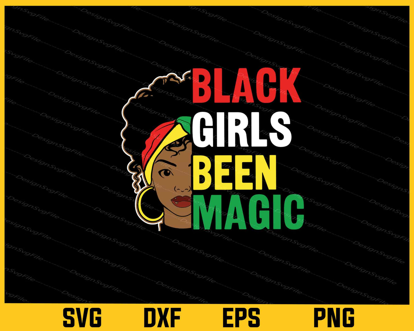 Black Girls Been Magic Svg Cutting Printable File  - Premium Cutting Files in SVG, PNG & EPS Formats - Premium SVG Cutting Files for Crafts