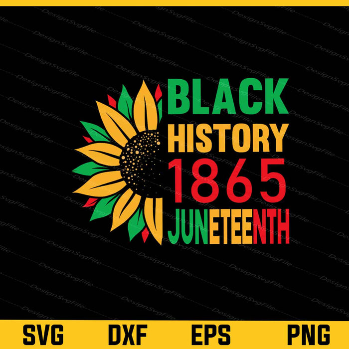 Black History 1865 Juneteenth Sunflower Svg Cutting Printable File  - Premium Cutting Files in SVG, PNG & EPS Formats - Premium SVG Cutting Files for Crafts