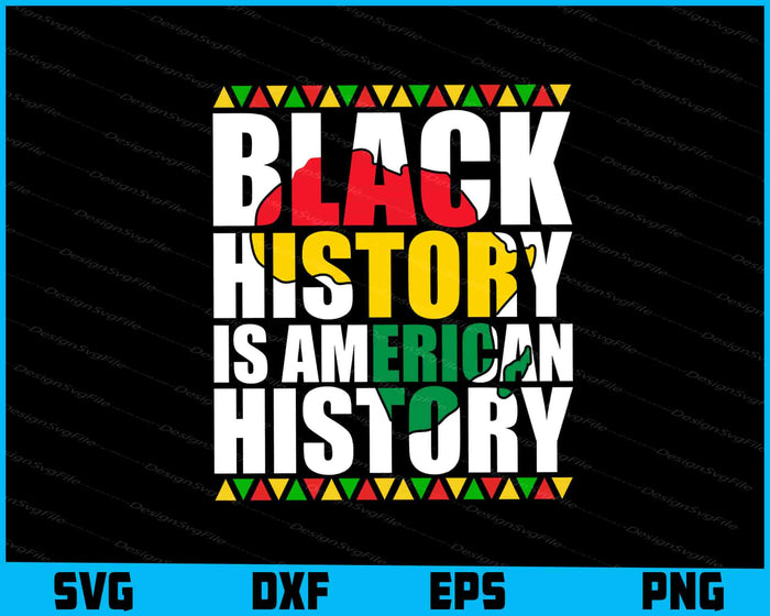 Black History Is American History SVG