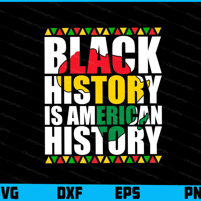 Black History Is American History SVG