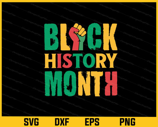 Black History Month Svg Cutting Printable File  - Premium Cutting Files in SVG, PNG & EPS Formats - Premium SVG Cutting Files for Crafts