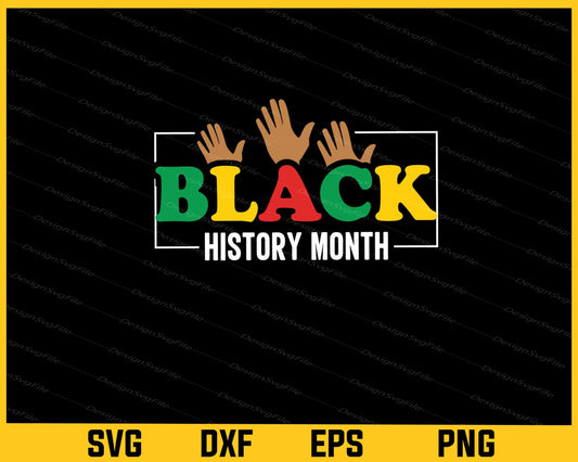 Black History Month Svg Cutting Printable File  - Premium Cutting Files in SVG, PNG & EPS Formats - Premium SVG Cutting Files for Crafts