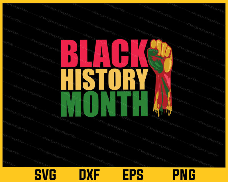 Black History Month Svg Cutting Printable File  - Premium Cutting Files in SVG, PNG & EPS Formats - Premium SVG Cutting Files for Crafts