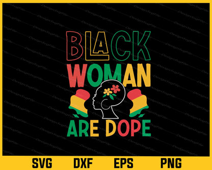 Black Woman Are Dope Lives Matter Svg Cutting Printable File  - Premium Cutting Files in SVG, PNG & EPS Formats - Premium SVG Cutting Files for Crafts