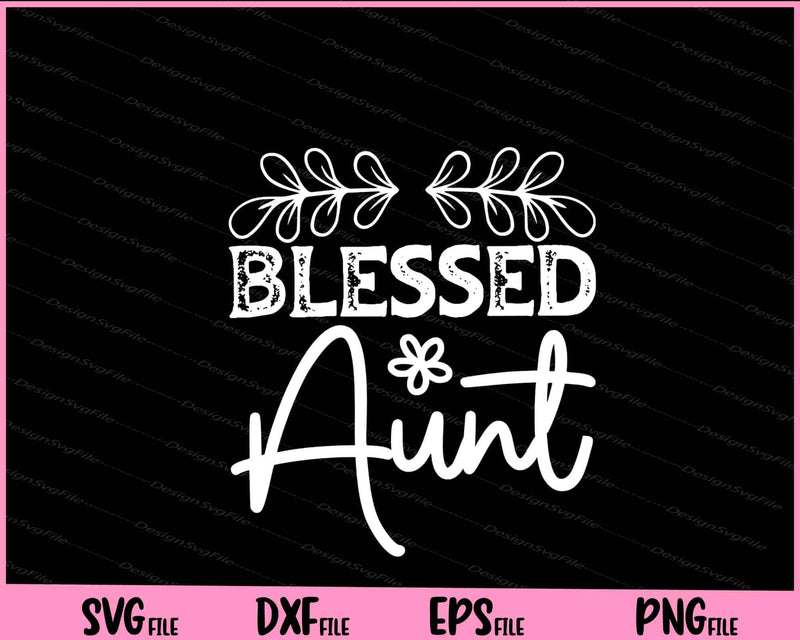 Blessed Aunt svg