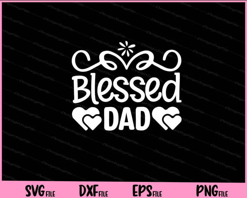 Blessed Dad Father's Day svg
