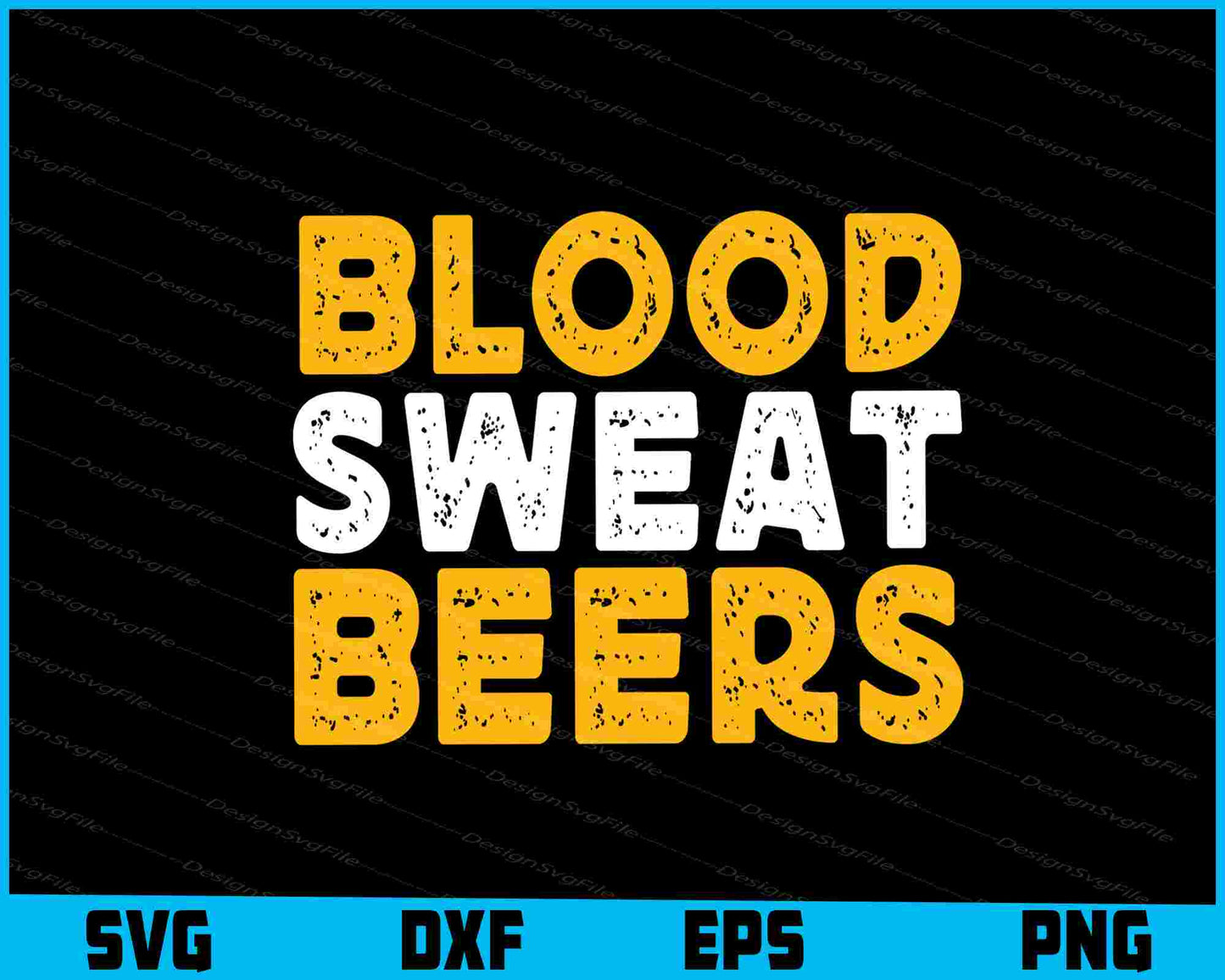 Blood Sweat Beers