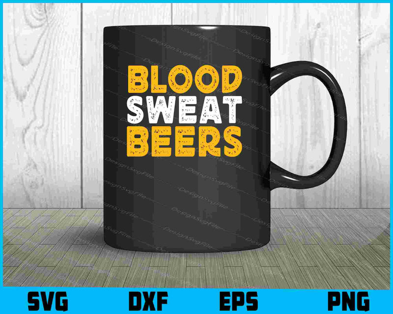 Blood Sweat Beers