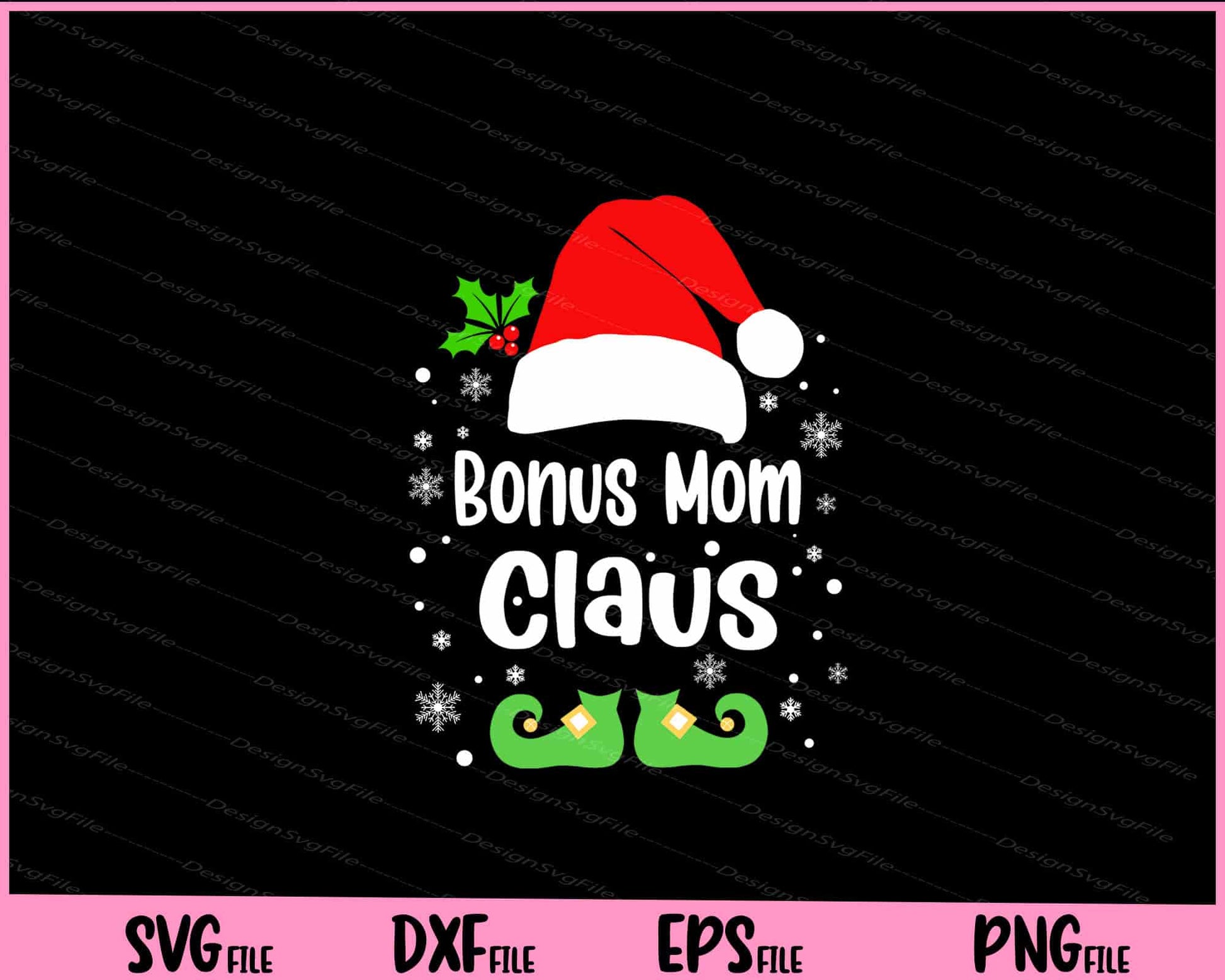 Bonus Mom Claus Christmas Svg Cutting Printable File  - Premium Cutting Files in SVG, PNG & EPS Formats - Premium SVG Cutting Files for Crafts