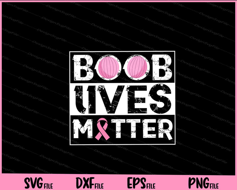 Boob Lives Matter Retro Breast Cancer svg