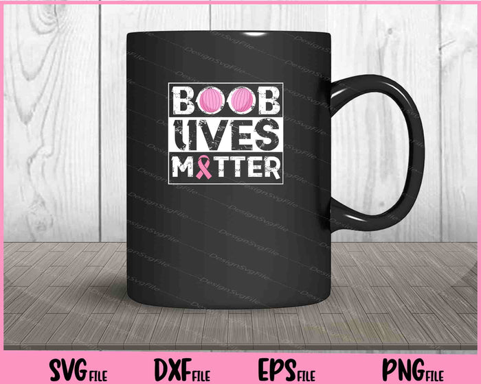 Boob Lives Matter  Retro Breast Cancer Svg Cutting Printable Files  - Premium Cutting Files in SVG, PNG & EPS Formats - Premium SVG Cutting Files for Crafts