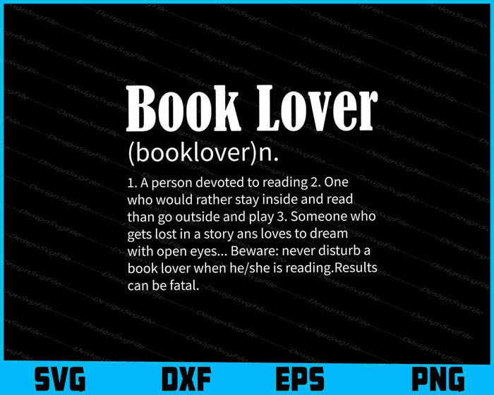 Book Lover Definition Gift for an avid Reader or Bookworm SVG