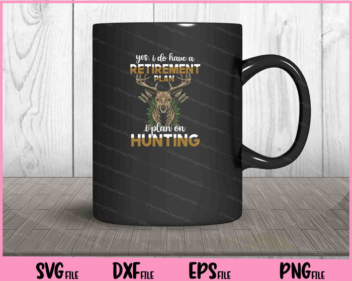 Bow Hunting My Retirement Plan Svg Cutting Printable Files  - Premium Cutting Files in SVG, PNG & EPS Formats - Premium SVG Cutting Files for Crafts