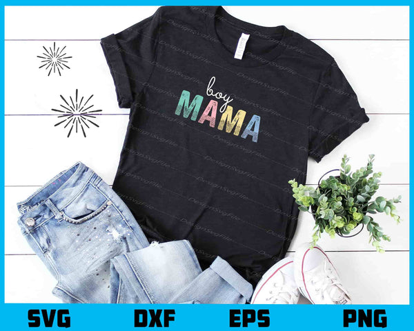 Boy Mama Funny Mother Day t shirt