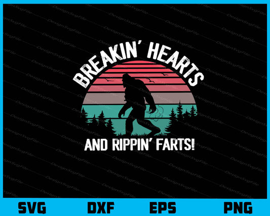 Breakin’ Hearts And Rippin’ Farts! Svg Cutting Printable File  - Premium Cutting Files in SVG, PNG & EPS Formats - Premium SVG Cutting Files for Crafts