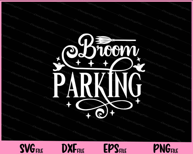 Broom Parking Halloween Svg Cutting Printable Files  - Premium Cutting Files in SVG, PNG & EPS Formats - Premium SVG Cutting Files for Crafts