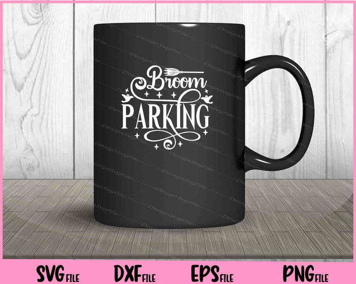 Broom Parking Halloween Svg Cutting Printable Files  - Premium Cutting Files in SVG, PNG & EPS Formats - Premium SVG Cutting Files for Crafts