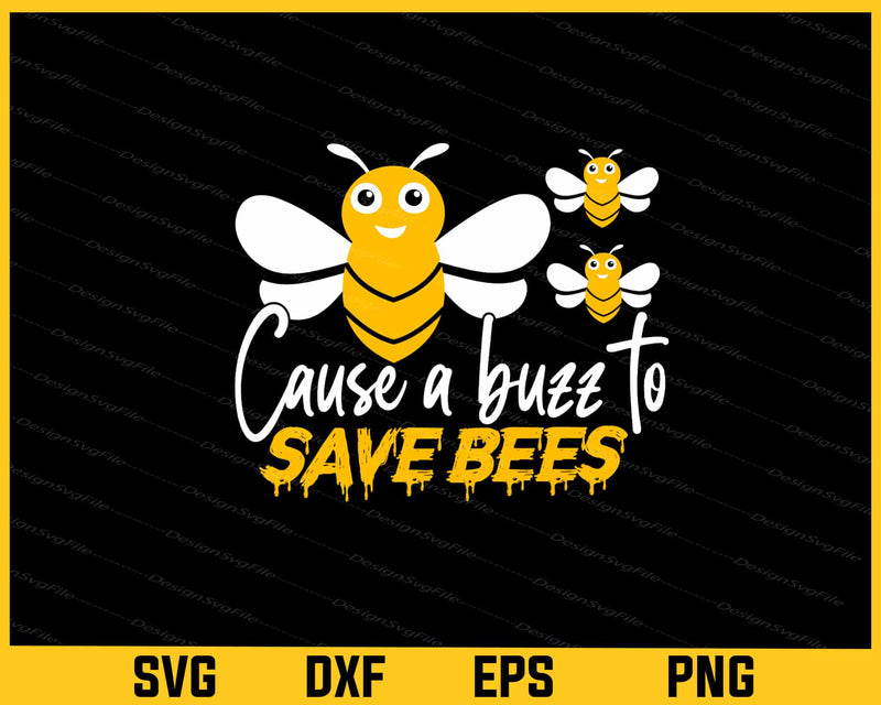 Buff To Bee Cute Bee Save Bees Svg Cutting Printable File