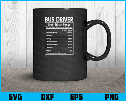 Bus Driver Nutrition Facts SVG PNG File