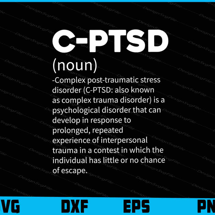 C-PTSD Definition Stress Awareness Mental Posttraumatic SVG