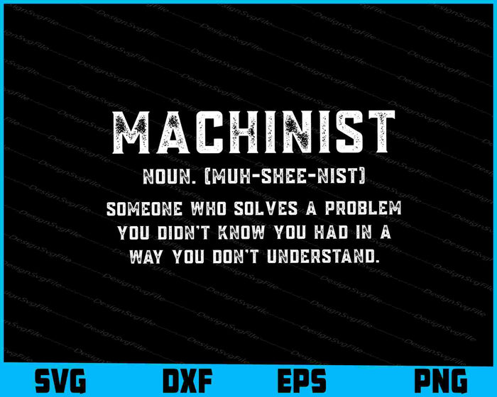 CNC Machinist Definition SVG
