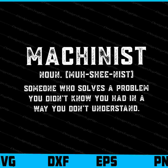CNC Machinist Definition SVG