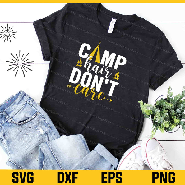 Camp Hair Don't Care Svg Cutting Printable File  - Premium Cutting Files in SVG, PNG & EPS Formats - Premium SVG Cutting Files for Crafts