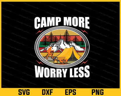Camp More Worry Less Camping Svg Cutting Printable File  - Premium Cutting Files in SVG, PNG & EPS Formats - Premium SVG Cutting Files for Crafts