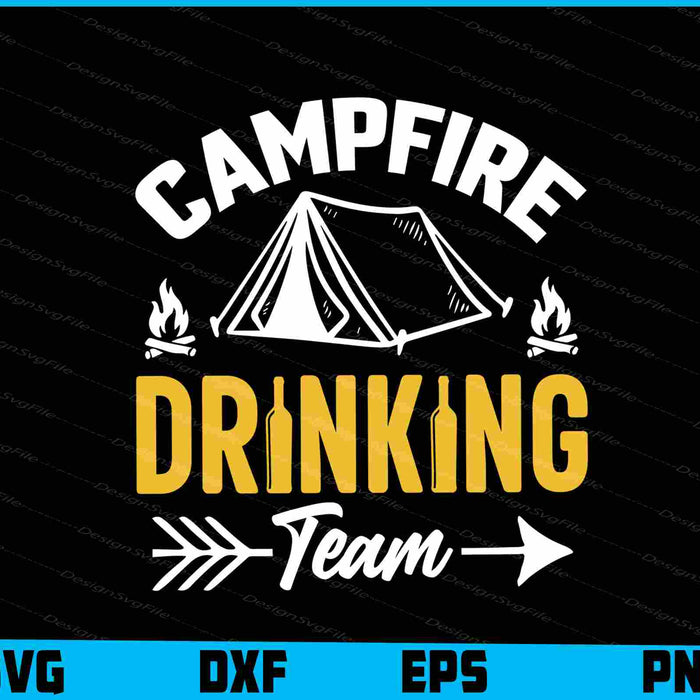 Campfire Drinking Team SVG PNG Design Printable File  - Premium Cutting Files in SVG, PNG & EPS Formats - Premium SVG Cutting Files for Crafts