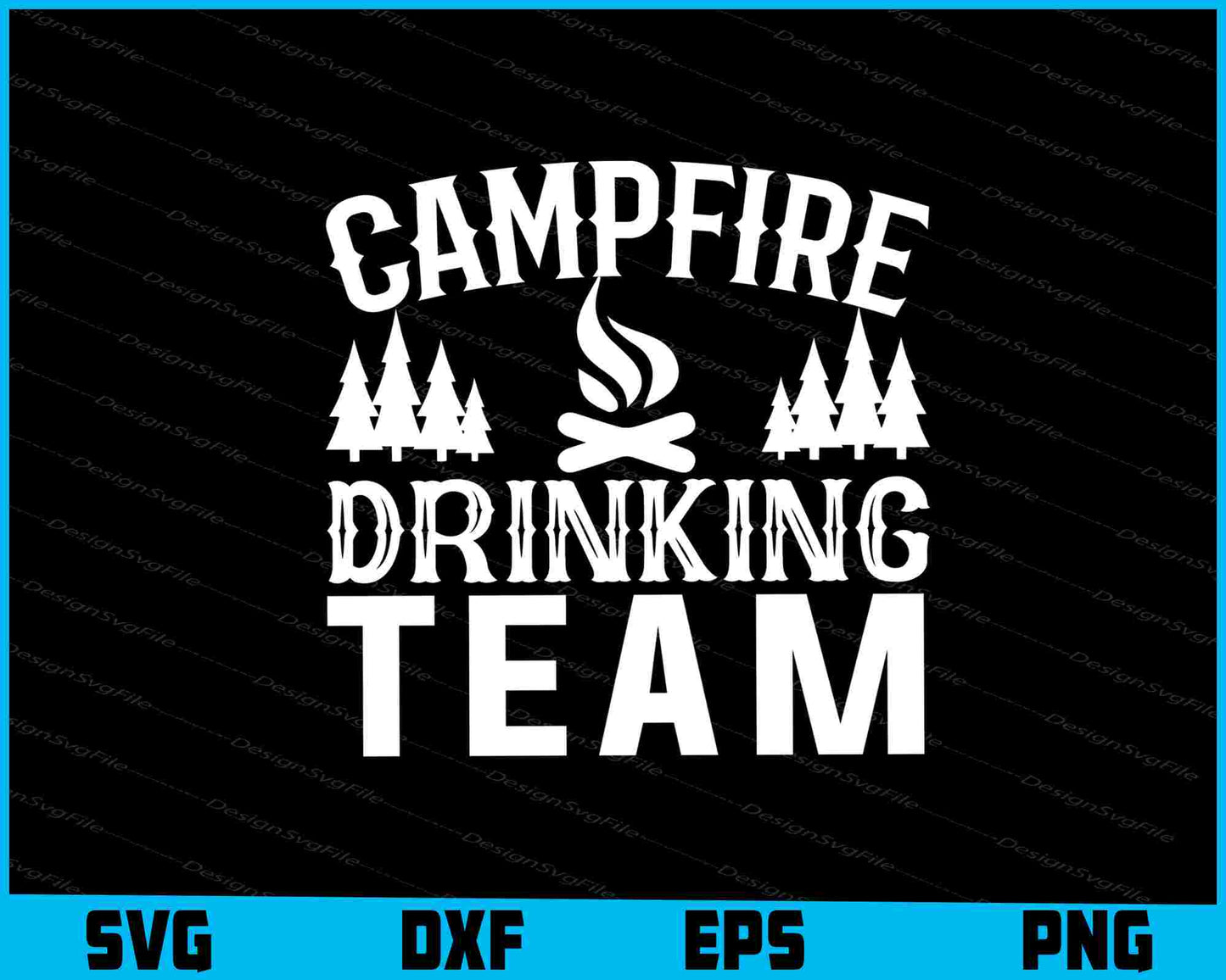 Campfire Drinking Team SVG and PNG Digital Cutting File  - Premium Cutting Files in SVG, PNG & EPS Formats - Premium SVG Cutting Files for Crafts