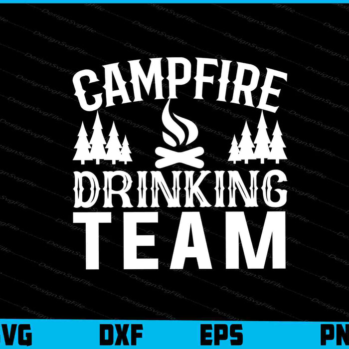 Campfire Drinking Team SVG and PNG Digital Cutting File  - Premium Cutting Files in SVG, PNG & EPS Formats - Premium SVG Cutting Files for Crafts