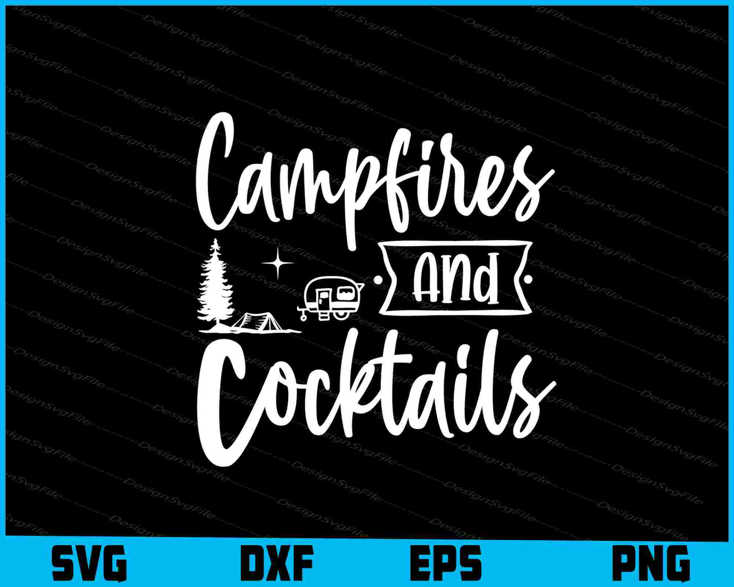 Campfires And Cocktails SVG PNG Cutting File  - Premium Cutting Files in SVG, PNG & EPS Formats - Premium SVG Cutting Files for Crafts