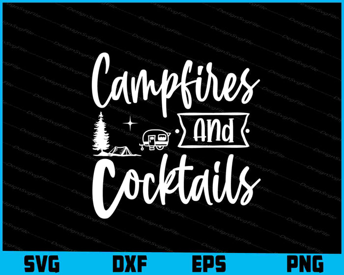 Campfires And Cocktails SVG PNG Cutting File  - Premium Cutting Files in SVG, PNG & EPS Formats - Premium SVG Cutting Files for Crafts